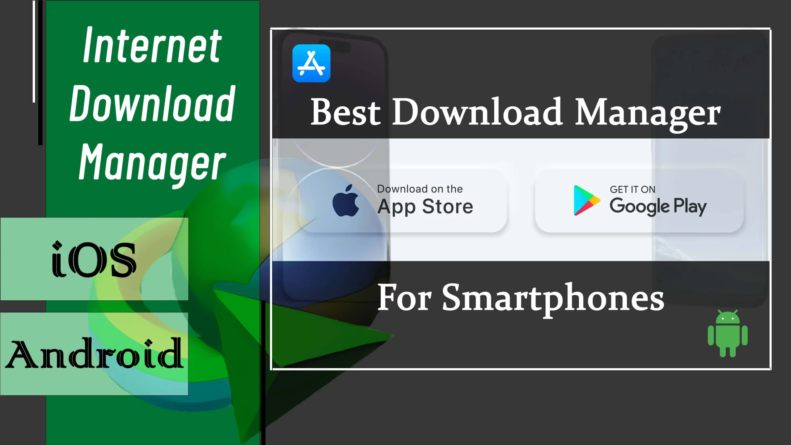 IDM for Android: What Is the Best Download Manager for Smartphones?
